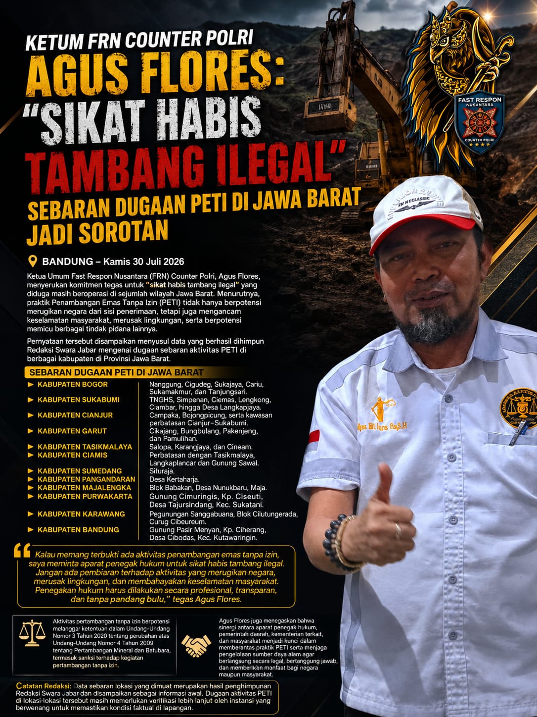 Ketum FRN Counter Polri Agus Flores: "Sikat Habis Tambang Ilegal", Sebaran Dugaan PETI di Jawa Barat Jadi Sorotan